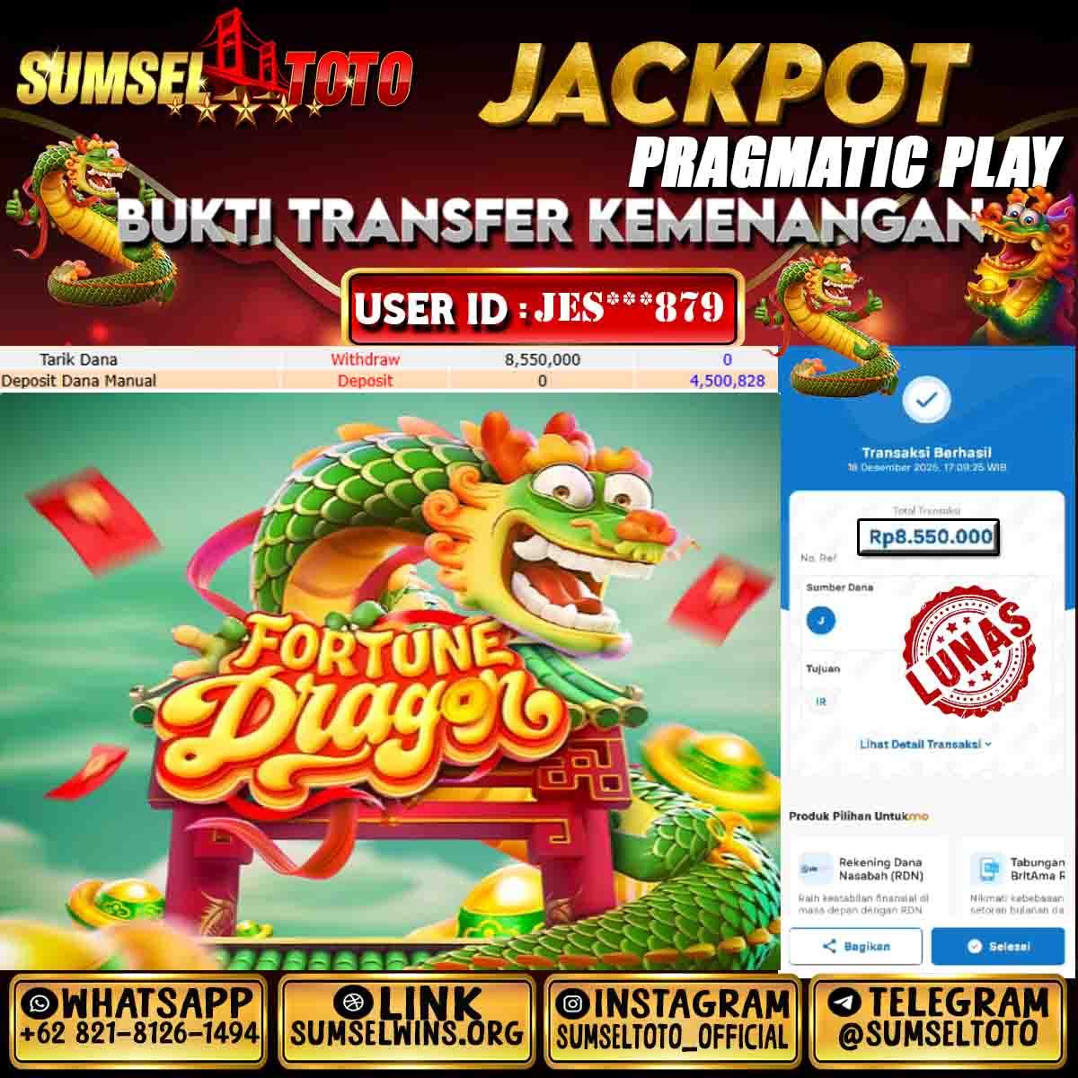 SUMSELTOTO JACKPOT SLOT FORTUNE DRAGON Rp.8,550,000.,- LUNAS